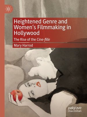 cover image of Heightened Genre and Women's Filmmaking in Hollywood